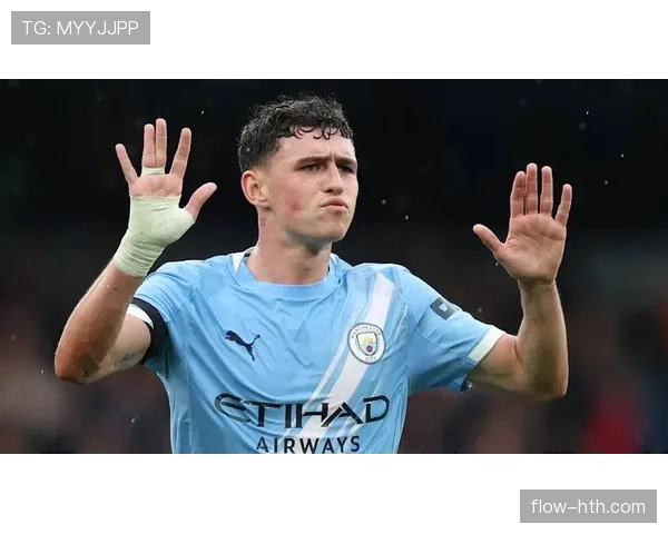 菲尔·福登闪耀赛场：曼城队友盛赞其天赋与勤奋的完美结合